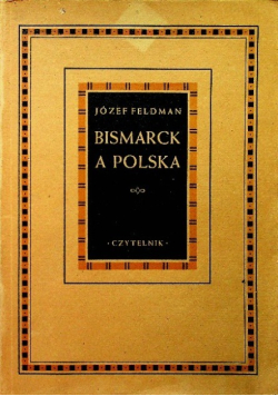 Bismarck a Polska, 1947 r.