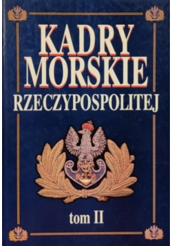 Kadry morskie Rzeczypospolitej Tom 2