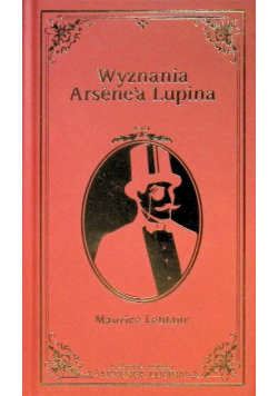 Wyznania Arsenea Lupin Tom 6