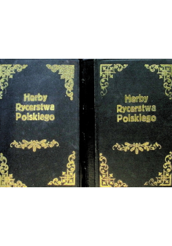 Herby rycerstwa polskiego Tom 1 i 2