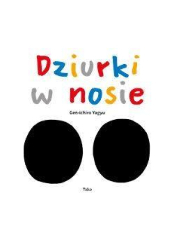 Dziurki w nosie