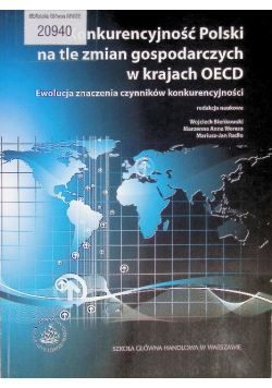 Konkurencyjność Polski na tle zmian gospodarczych w krajach OECD.
