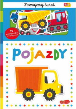 Pojazdy. Akademia Mądrego Dziecka. Poznajemy świat
