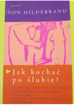 Jak kochać po ślubie