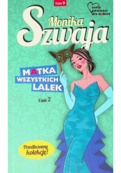 Matka wszystkich lalek. Część 2