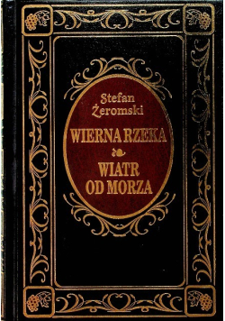 Wierna rzeka Wiatr od morza