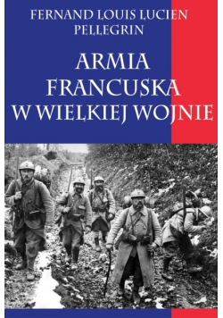 Armia francuska w Wielkiej Wojnie