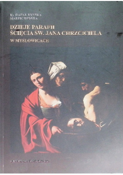Dzieje parafii Ścięcia św. Jana Chrzciciela