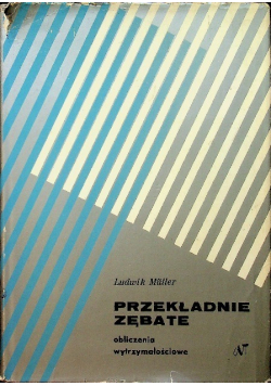 Przekładnie zębate obliczenia wytrzymałościowe