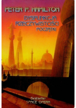 Dysfunkcja rzeczywistości początki