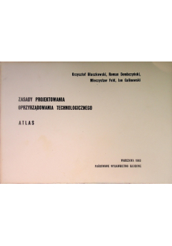Zasady projektowania oprzyrządowania technologicznego