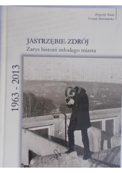 Jastrzębie-Zdrój - Zarys historii młodego miasta