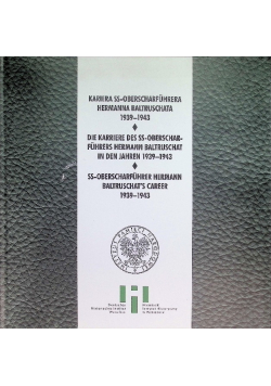 Kariera SS Oberscharfuhrera Hermana Baltruschata 1939-1943
