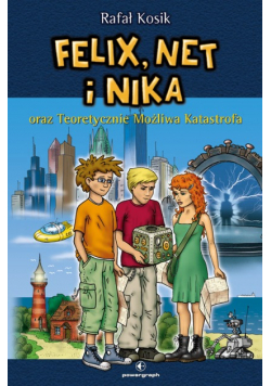 Felix Net i Nika oraz teoretycznie możliwa