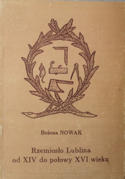 Rzemiosło Lublina od XIV do połowy XVI wieku