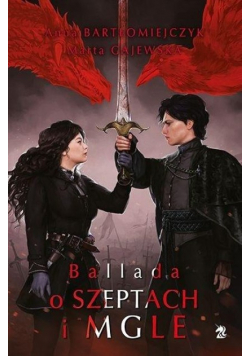 Legenda o popiołach i wrzasku Tom 3 Ballada o szeptach i mgle