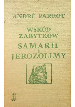 Wśród zabytków Samariii Jerozolimy