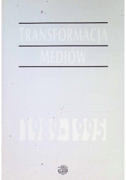 Transformacja mediów 1989-1995