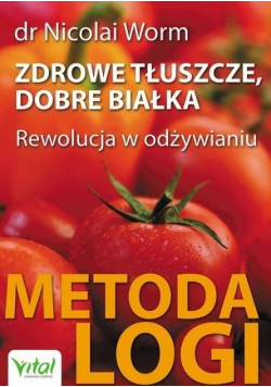 Zdrowe tłuszcze dobre białka
