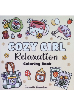 Cozy Girl Relaxation: Bold and Easy Coloring Book for Adults & Teens