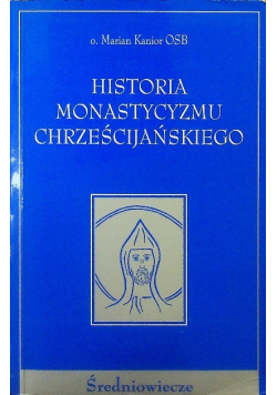 Historia monastycyzmu chrześcijańskiego