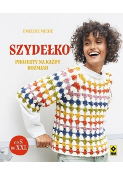 Szydełko Projekty na każdy rozmiar