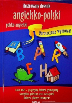 Ilustrowany słownik angielsko - polski polsko - angielski