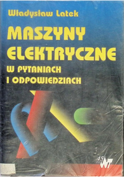 Maszyny elektryczne w pytaniach i odpowiedziach