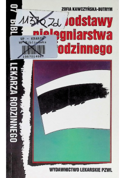 Podstawy pielęgniarstwa rodzinnego