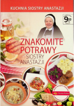 Znakomite potrawy siostry Anastazji