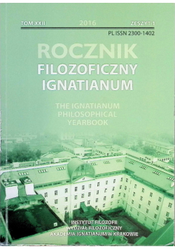 Rocznik filozoficzny Ignatianum Tom XXII Zeszyt 1 / 16