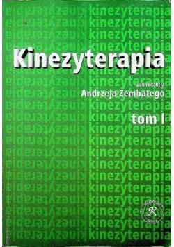 Kinezyterapia Tom I
