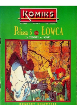 Komiks Zeszyt 5 / 91 Pelissa Część 3 Łowca