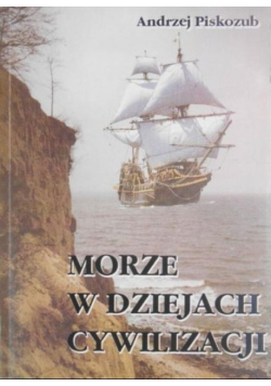 Morze w dziejach cywilizacji