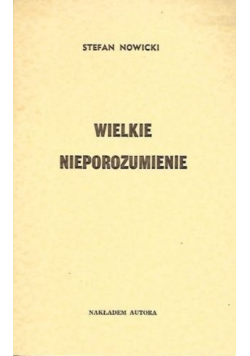 Wielkie nieporozumienie
