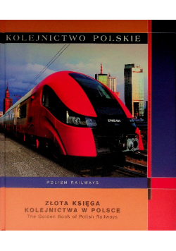 Złota księga kolejnictwa w Polsce