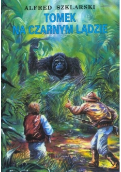 Tomek na Czarnym Lądzie