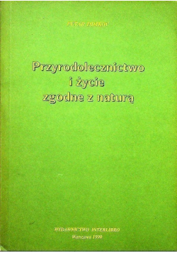 Przyrodolecznictwo i życie zgodne z naturą