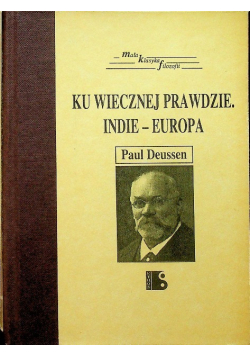 Ku wiecznej prawdzie Indie Europa