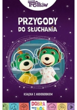 Przygody do słuchania Rodzina Treflików