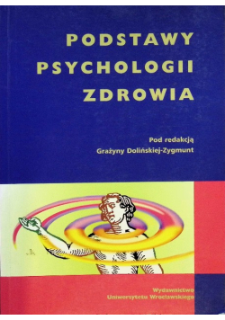 Podstawy psychologii zdrowia