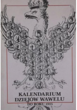 Kalendarium Dziejów Wawelu do roku 1905