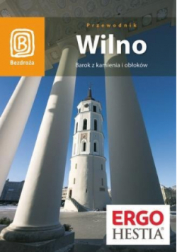 Wilno. Barok z kamienia i obłoków