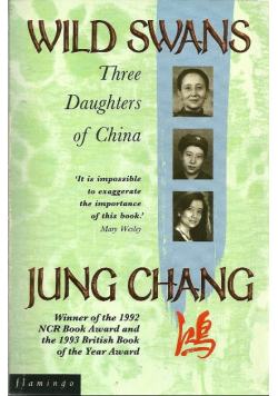 Wild Swans Three Daughters of China