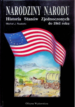 Narodziny narodu historia Stanów Zjednoczonych