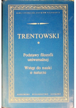 Podstawy filozofii uniwersalnej Wstęp do nauki o naturze