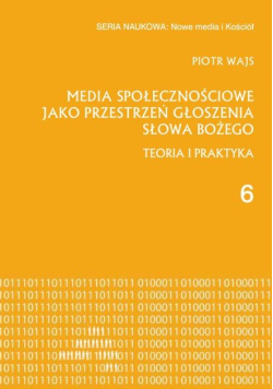 Media społecznościowe jako przestrzeń głoszenia słowa Bożego