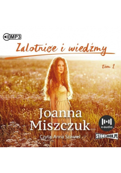 Matki, żony, czarownice Tom 2 Zalotnice i wiedźmy Audiobook