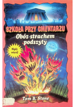 Szkoła przy cmentarzu Obóz strachem podszyty