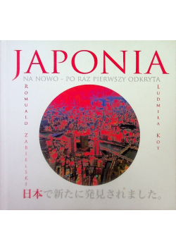 Japonia na nowo Po raz pierwszy odkryta